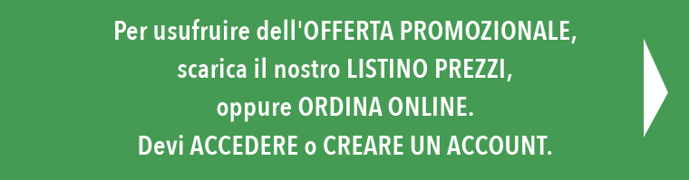 Pulsante PER SCARICARE I NOSTRI PREZZI, PER ORDINARE DEVI ACCEDERE o CREARE UN ACCOUNT